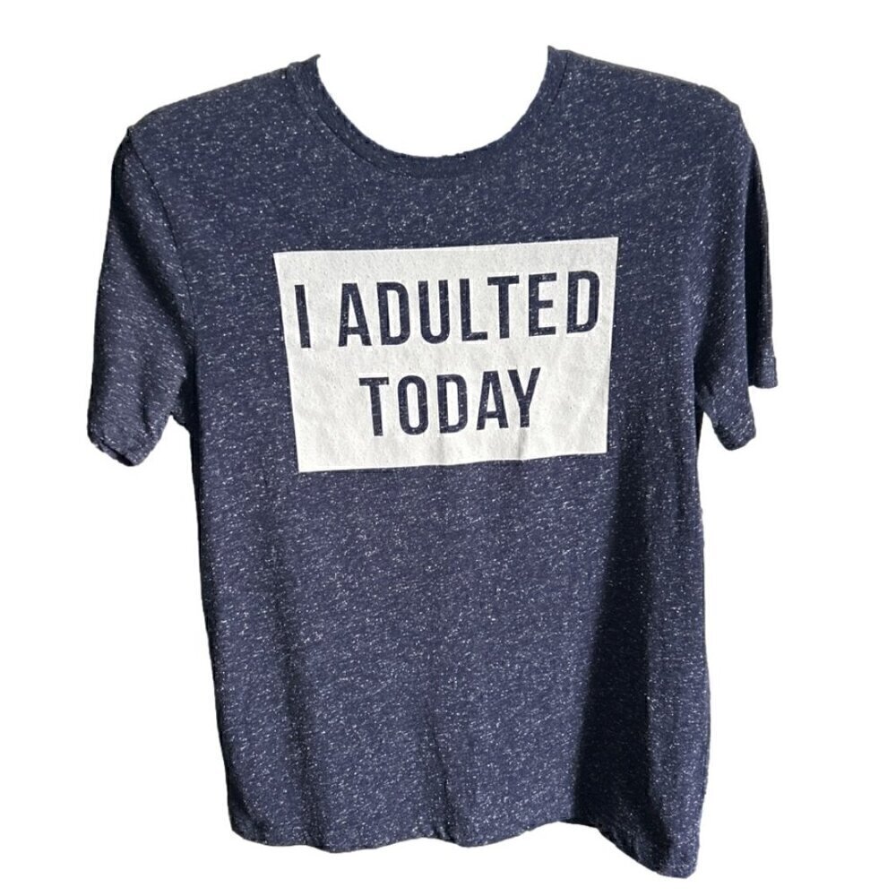 Well Worn Men's "I Adulted Today" Novelty Graphic T-Shirt, Small